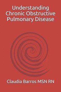 bokomslag Understanding Chronic Obstructive Pulmonary Disease