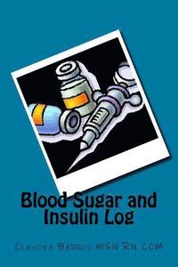 bokomslag Blood Sugar and Insulin Log