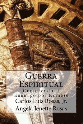 bokomslag Guerra Espiritual: Conociendo al Enemigo por Nombre