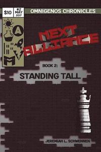 bokomslag Next Alliance Book 2: Standing Tall