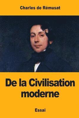 Charles de Rémusat - De la Civilisation moderne, Häftad. Tillgänglighet: Lägg i varukorg