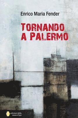 bokomslag Tornando a Palermo: Romanzo