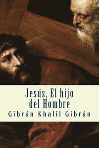 bokomslag Jesús, El hijo del Hombre