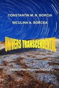 bokomslag Univers Transcendental: Proza Stiintifico-Fantastica