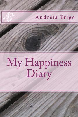 bokomslag My Happiness Diary