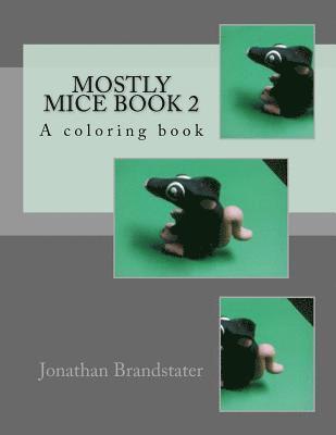 bokomslag Mostly mice Book 2: A coloring book