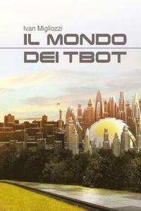 bokomslag Il mondo dei tbot