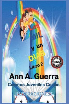 bokomslag Los MIL y un DIAS: Libro 2: Cuentos Juveniles Cortos