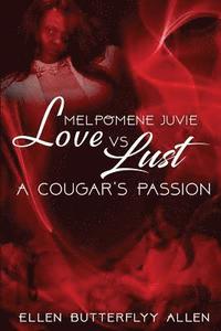 bokomslag Melpomene 'Juvie': A Courgars Love vs Lust