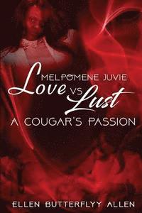bokomslag Melpomene "Juvie": A Courgars Love vs Lust
