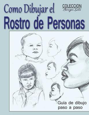 bokomslag Como Dibujar el Rostro de las Personas: Tecnicas de dibujo paso a paso