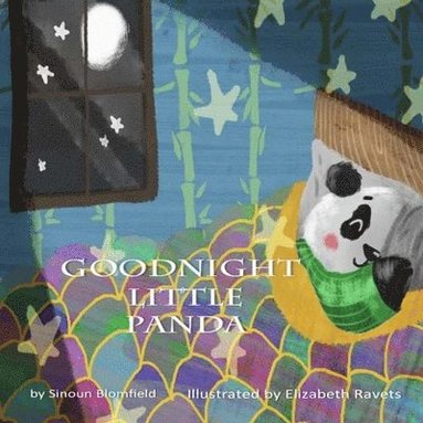 bokomslag Goodnight Little Panda: Little Panda Book 1