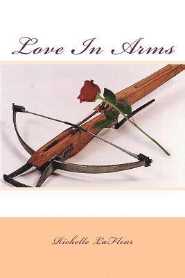 Richelle LaFleur - Love In Arms, Häftad