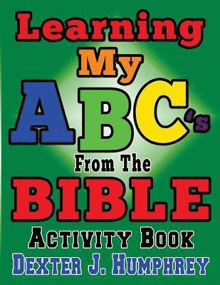 bokomslag LEARNING MY ABC's FROM THE BIBLE ACTIVITY BOOK