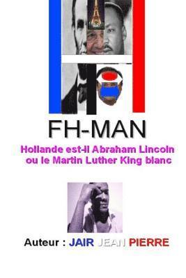 Fh-man Francois Hollande 1