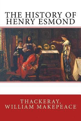 bokomslag The History of Henry Esmond