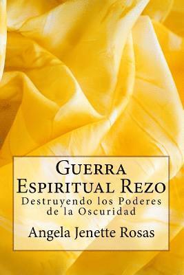 bokomslag Guerra Espiritual Rezo: Destruyendo los Poderes de la Oscuridad