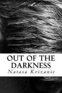 bokomslag Out of the Darkness: Hope Despite the Sorrow