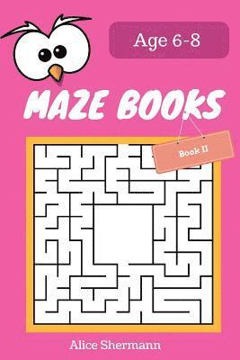 MAZE Book for Kids Ages 6-8 Book II 1