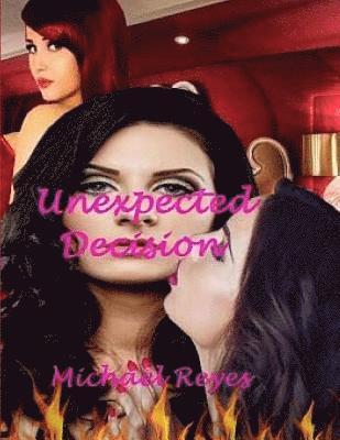 Unexpected Decision