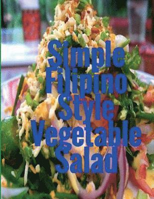 Simple Filipino Style Vegetable Salad 1