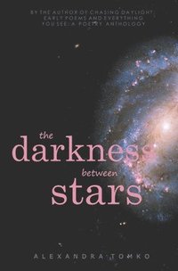 bokomslag The Darkness Between Stars