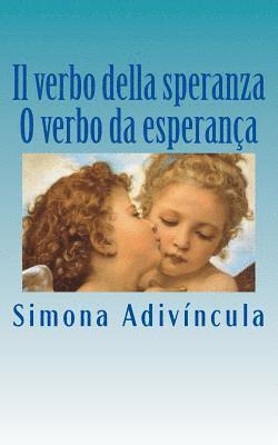 bokomslag Il Verbo Della Speranza - O Verbo Da Esperança
