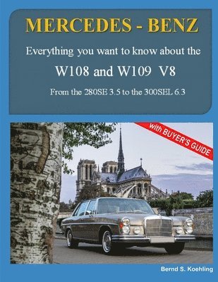 MERCEDES-BENZ, The 1960s, W108 and W109 V8 1