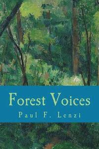 bokomslag Forest Voices: Whispers from the New Hampshire Woods