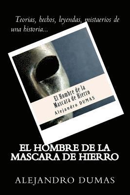 El Hombre de la Mascara de Hierro (Spanish) Edition 1