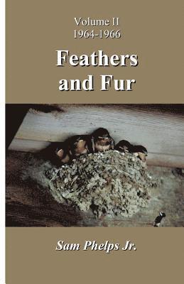 bokomslag Feathers and Fur: Volume II - 1964-1966