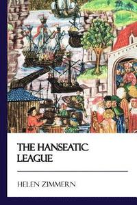 bokomslag The Hanseatic League [Didactic Press Paperbacks]