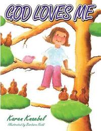 bokomslag God Loves Me