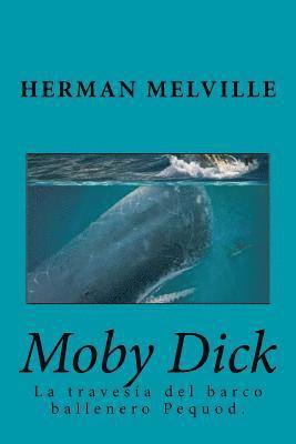 Herman Melville - Moby Dick (Spanish) Edition, Häftad