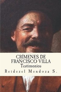 bokomslag Crimenes de Francisco Villa.