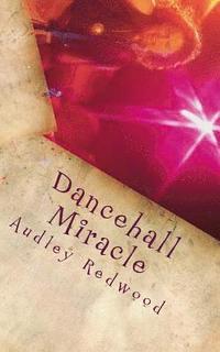bokomslag Dancehall Miracle