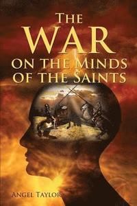 bokomslag The War on the Minds of the Saint's