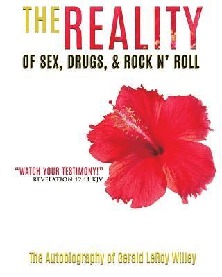 bokomslag Reality of Sex, Drugs and Rock and Roll