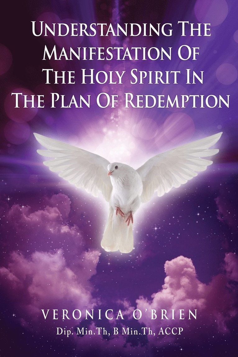 Understanding The Manifestation Of The Holy Spirit In The Plan Of Redemption 1