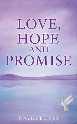 Love, Hope and Promise 1