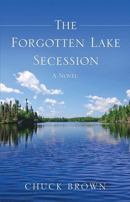 bokomslag Forgotten Lake Secession