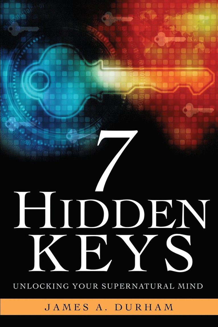 James A Durham, James A. Durham - 7 Hidden Keys, Häftad