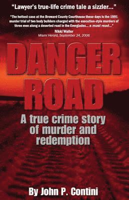 John P Contini, John P. Contini - Danger Road, Häftad