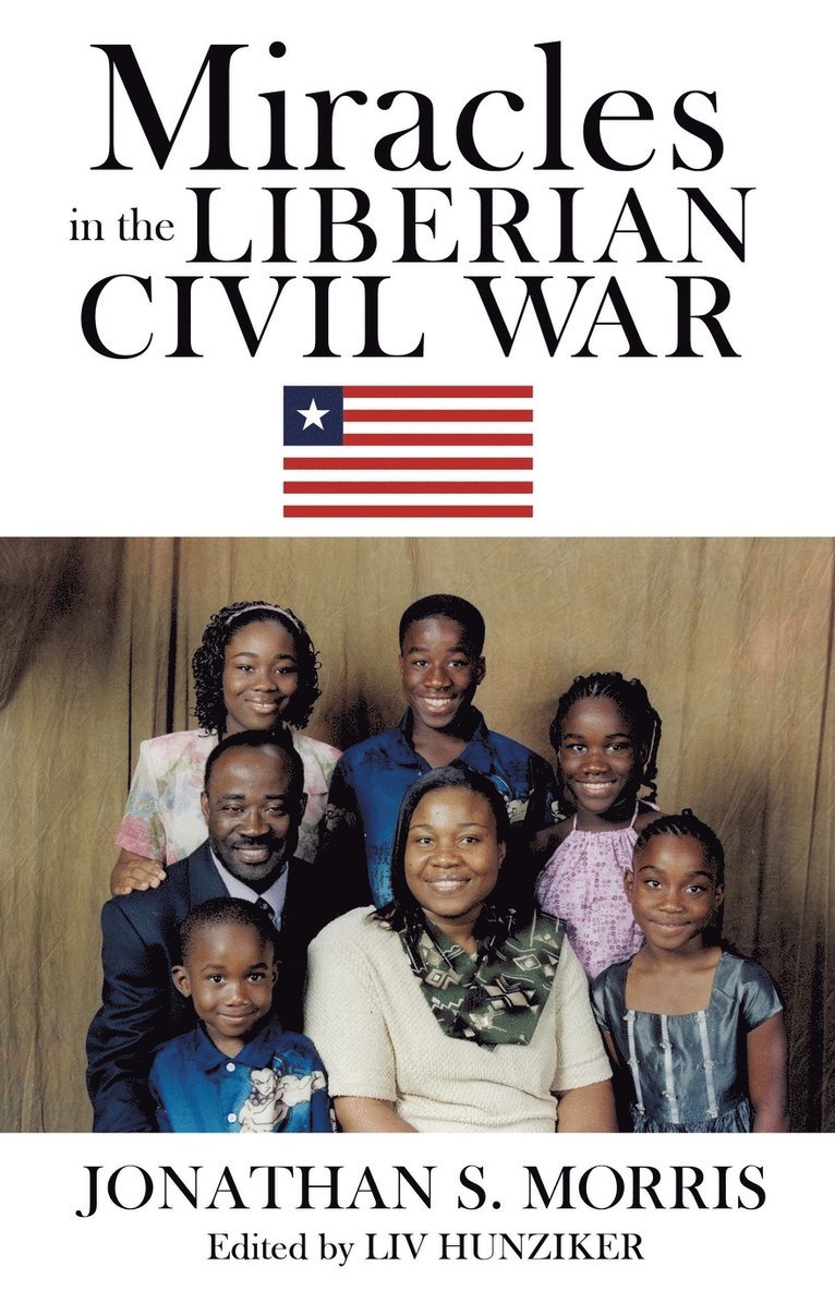 Miracles in the Liberian Civil War 1