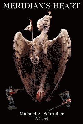Michael a Schreiber, Michael a. Schreiber, Michael A. Schreiber - Meridian's Heart, Häftad