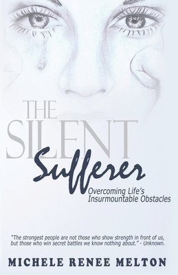 Michele Renee Melton - Silent Sufferer, Häftad