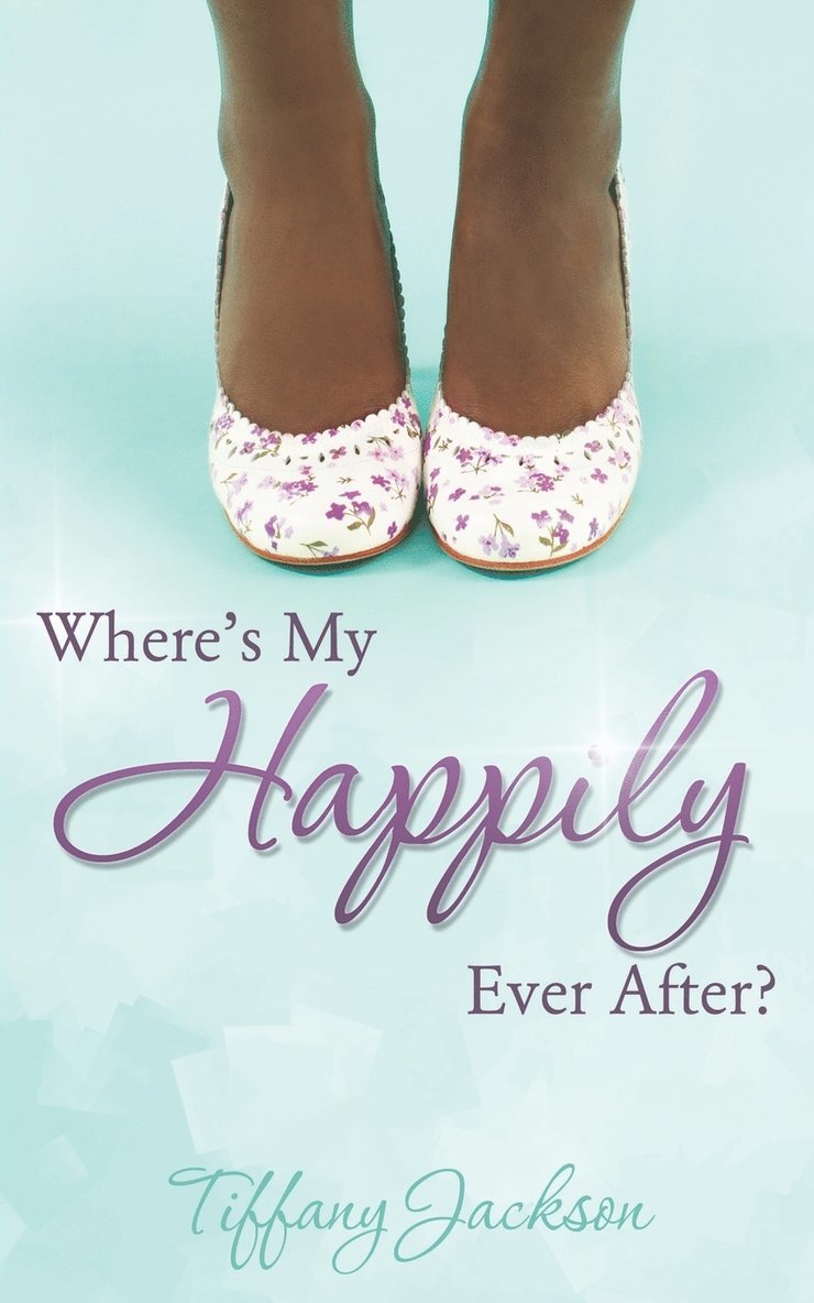Where's My Happily Ever After? 1
