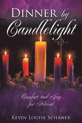 Kevin Louise Schaner - Dinner by Candlelight, Häftad