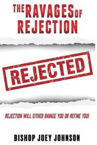 bokomslag Ravages of Rejection