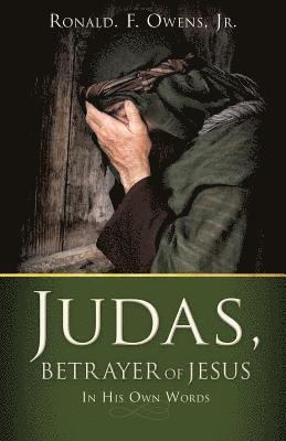 bokomslag Judas, Betrayer of Jesus